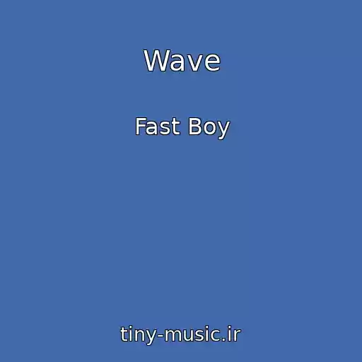 کاور آهنگ Wave از Fast Boy