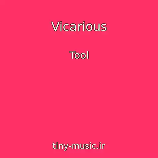کاور آهنگ Vicarious از Tool