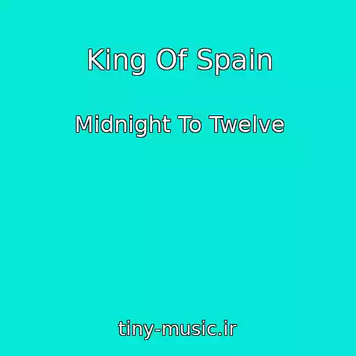 کاور آهنگ King Of Spain از Midnight To Twelve