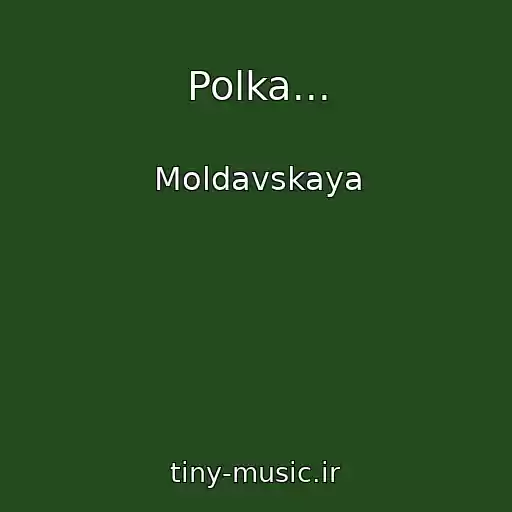 کاور آهنگ Polka... از Moldavskaya