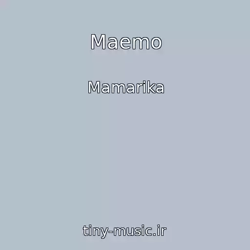 کاور آهنگ Maemo از Mamarika