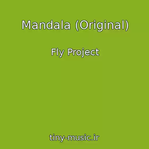 کاور آهنگ Mandala (Original) از Fly Project
