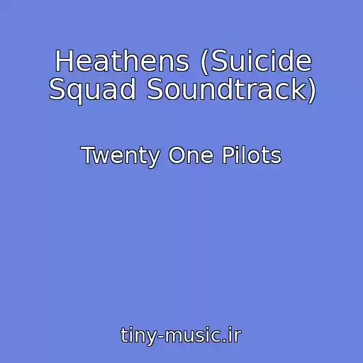 کاور آهنگ Heathens (Suicide Squad Soundtrack) از Twenty One Pilots