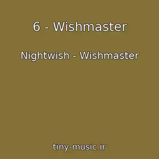 کاور آهنگ 6 - Wishmaster از Nightwish - Wishmaster