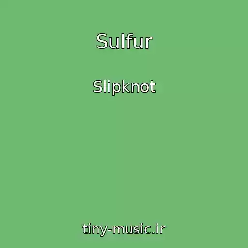 کاور آهنگ Sulfur از Slipknot