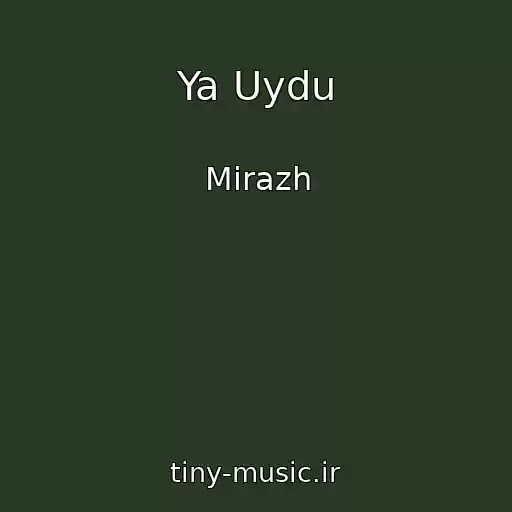 کاور آهنگ Ya Uydu از Mirazh
