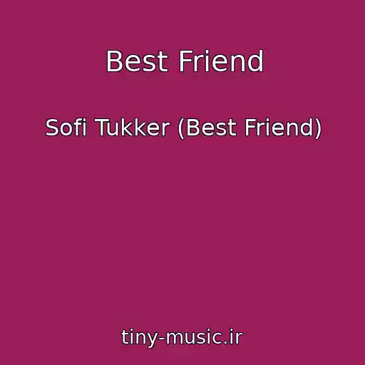 کاور آهنگ Best Friend از Sofi Tukker (Best Friend)