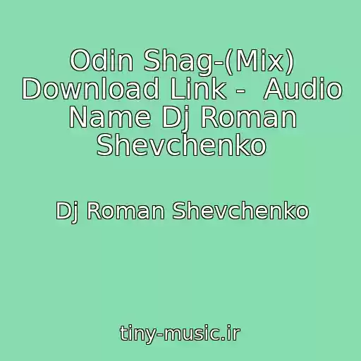 کاور آهنگ Odin Shag-(Mix) Download Link -  Audio Name Dj Roman Shevchenko از Dj Roman Shevchenko