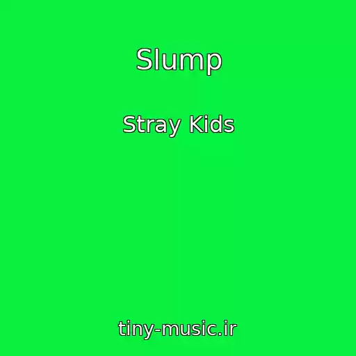 کاور آهنگ Slump از Stray Kids