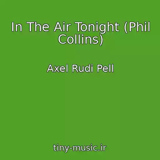 کاور آهنگ In The Air Tonight (Phil Collins) از Axel Rudi Pell
