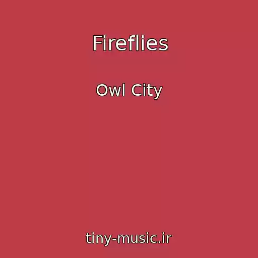کاور آهنگ Fireflies از Owl City
