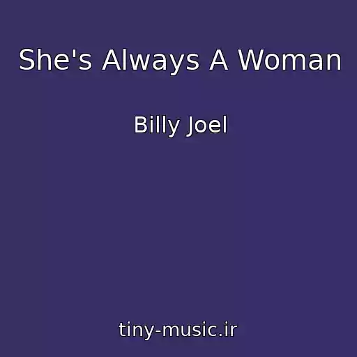 کاور آهنگ She's Always A Woman از Billy Joel