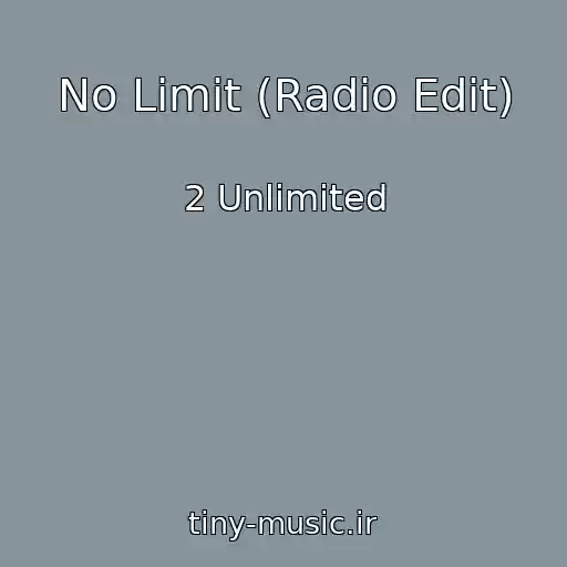 کاور آهنگ No Limit (Radio Edit) از 2 Unlimited