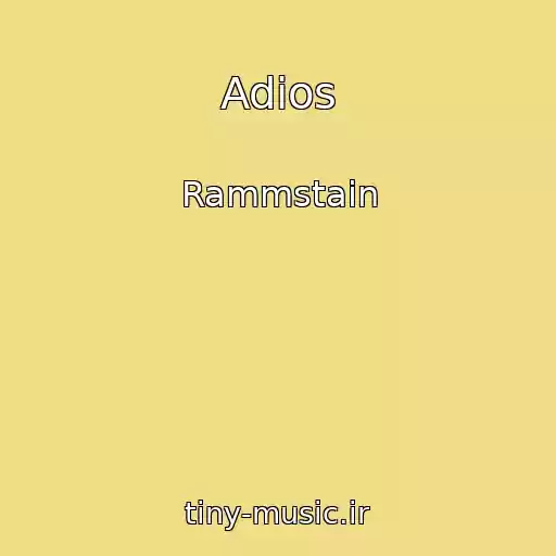 کاور آهنگ Adios از Rammstain