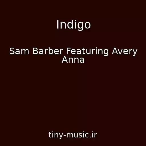 کاور آهنگ Indigo از Sam Barber Featuring Avery Anna
