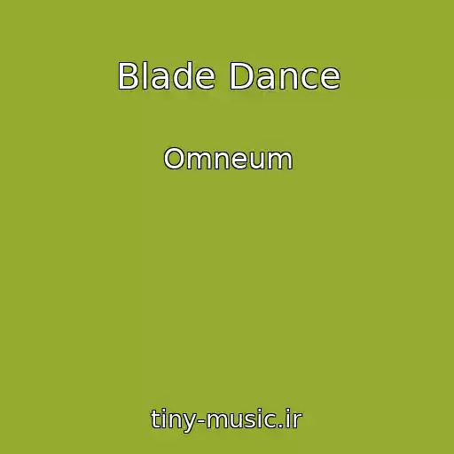 کاور آهنگ Blade Dance از Omneum