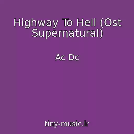 کاور آهنگ Highway To Hell (Ost Supernatural) از Ac Dc
