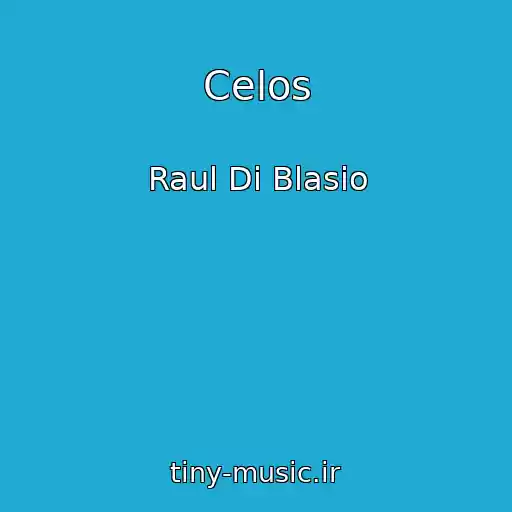 کاور آهنگ Celos از Raul Di Blasio