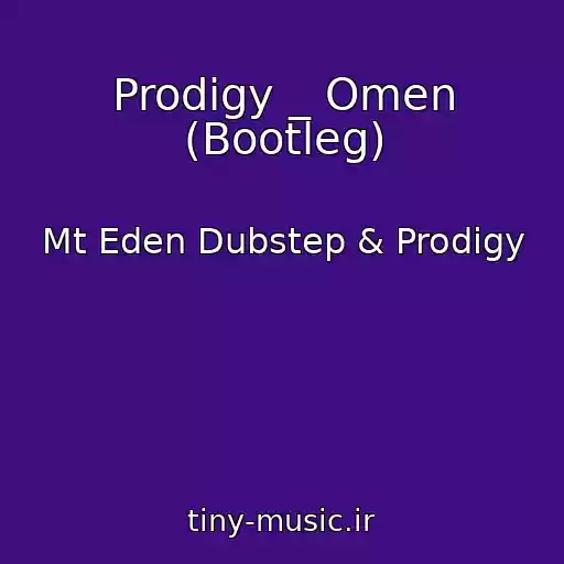 کاور آهنگ Prodigy _ Omen (Bootleg) از Mt Eden Dubstep & Prodigy