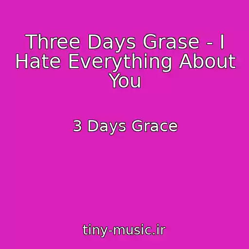 کاور آهنگ Three Days Grase - I Hate Everything About You از 3 Days Grace
