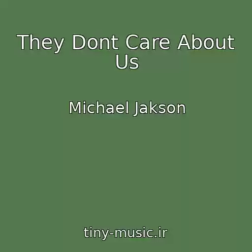کاور آهنگ They Dont Care About Us از Michael Jakson