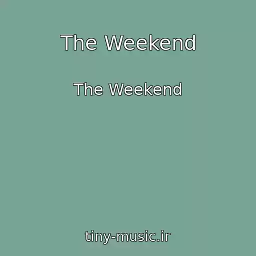 کاور آهنگ The Weekend از The Weekend