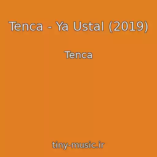 کاور آهنگ Tenca - Ya Ustal (2019) از Tenca