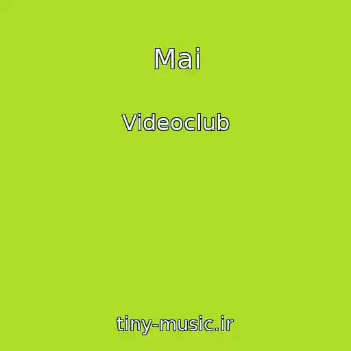 کاور آهنگ Mai از Videoclub