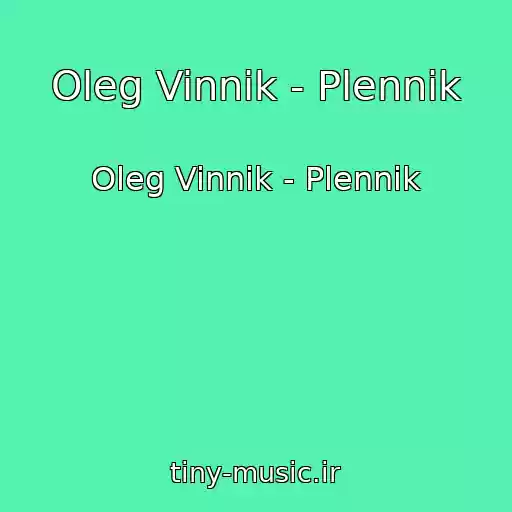 کاور آهنگ Oleg Vinnik - Plennik از Oleg Vinnik - Plennik