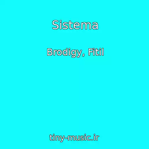 کاور آهنگ Sistema از Brodigy, Fitil