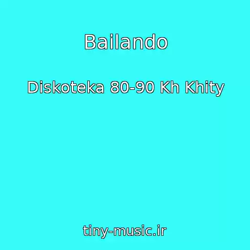 کاور آهنگ Bailando از Diskoteka 80-90 Kh Khity