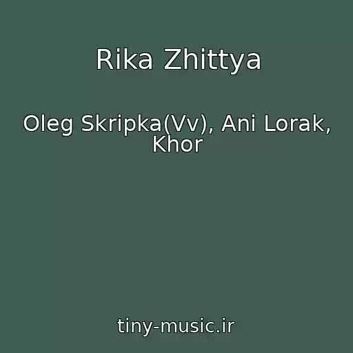 کاور آهنگ Rіka Zhittya از Oleg Skripka(Vv), Anі Lorak, Khor