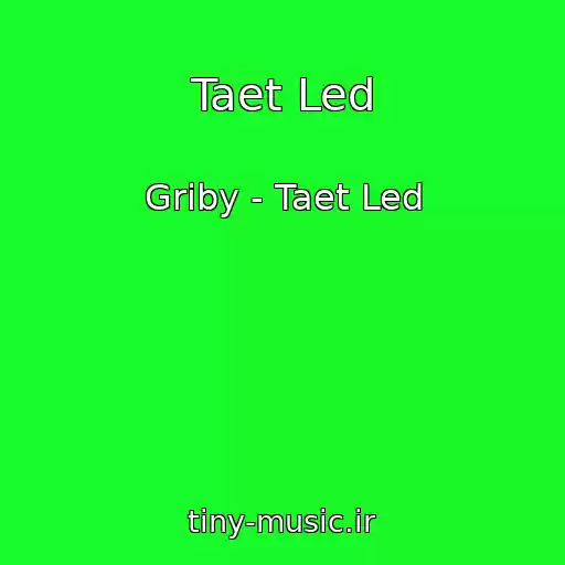 کاور آهنگ Taet Led از Griby - Taet Led