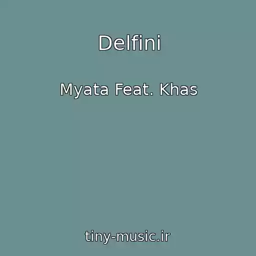 کاور آهنگ Delfіni از Myata Feat. Khas