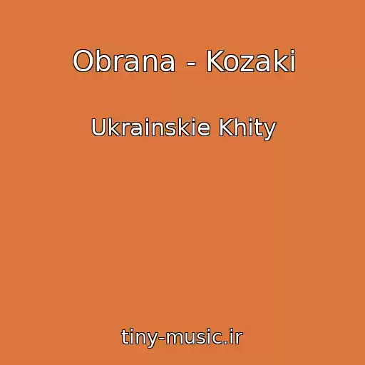 کاور آهنگ Obrana - Kozaki از Ukrainskie Khity