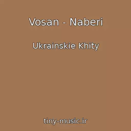 کاور آهنگ Vosan - Naberi از Ukrainskie Khity