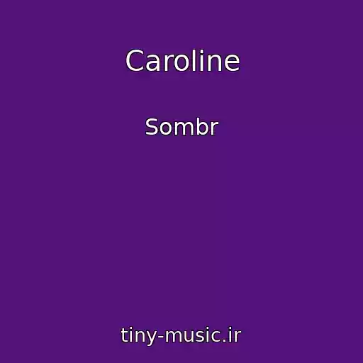 کاور آهنگ Caroline از Sombr