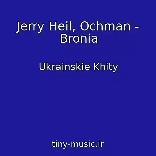 کاور آهنگ Jerry Heil, Ochman - Bronia از Ukrainskie Khity