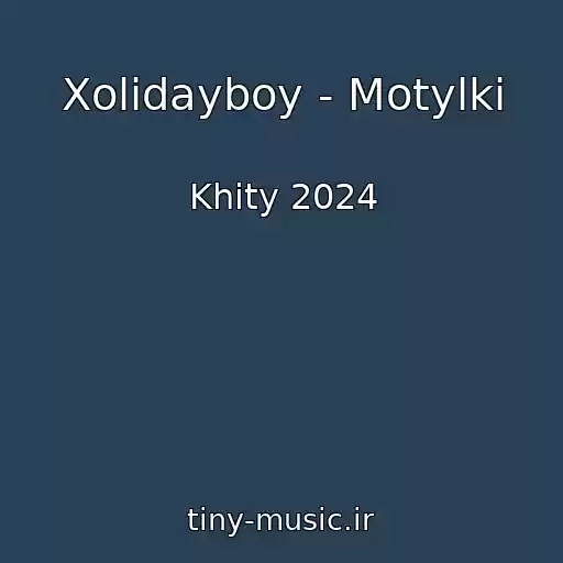 کاور آهنگ Xolidayboy - Motylki از Khity 2024