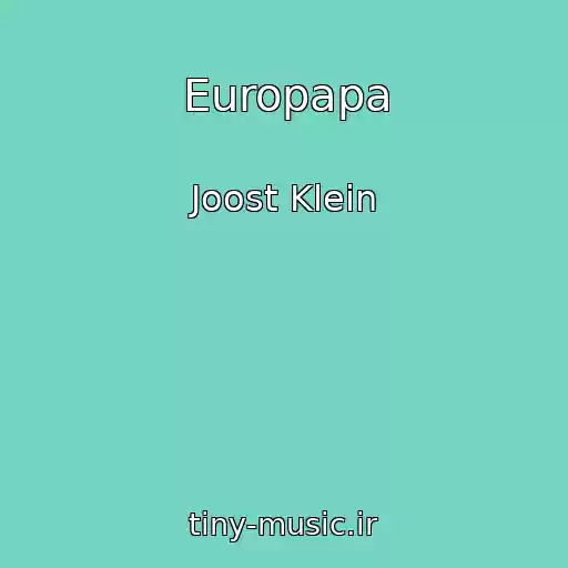 کاور آهنگ Europapa از Joost Klein
