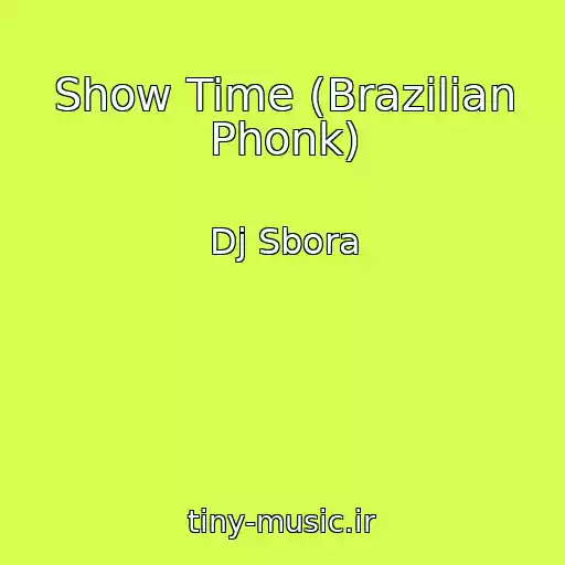 کاور آهنگ Show Time (Brazilian Phonk) از Dj Sbora