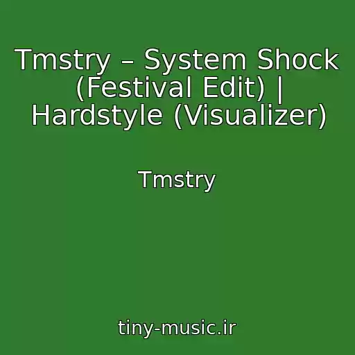 کاور آهنگ Tmstry – System Shock (Festival Edit) | Hardstyle (Visualizer) از Tmstry