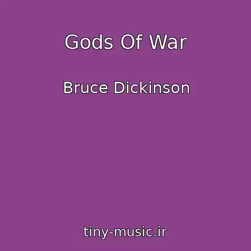کاور آهنگ Gods Of War از Bruce Dickinson