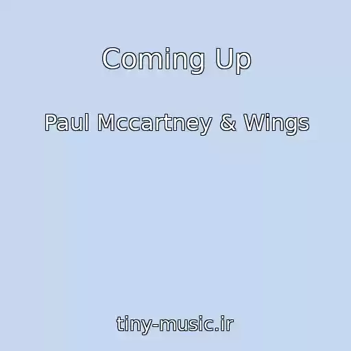 کاور آهنگ Coming Up از Paul Mccartney & Wings