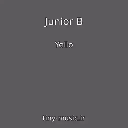 کاور آهنگ Junior B از Yello