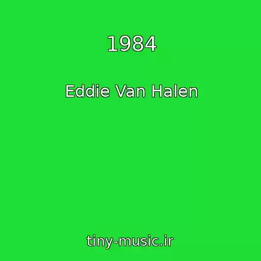 کاور آهنگ 1984 از Eddie Van Halen