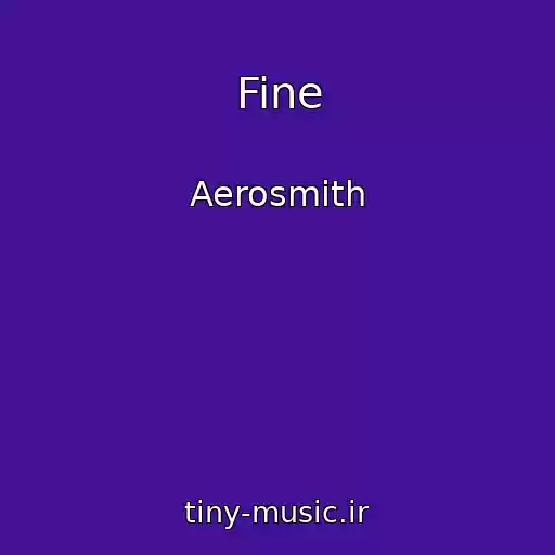 کاور آهنگ Fine از Aerosmith