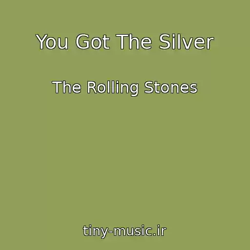 کاور آهنگ You Got The Silver از The Rolling Stones