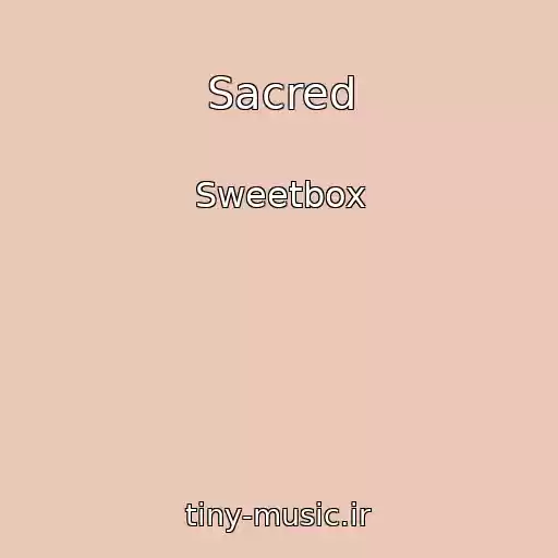 کاور آهنگ Sacred از Sweetbox