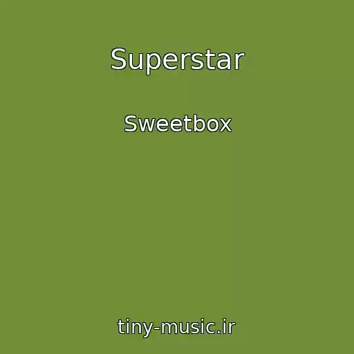 کاور آهنگ Superstar از Sweetbox